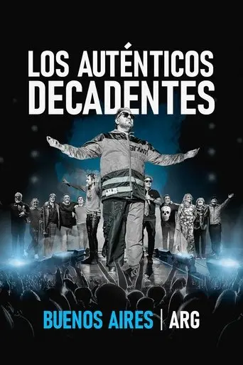 Los Autenticos Decadentes: Buenos Aires - ARG (En Vivo) (2024) Poster