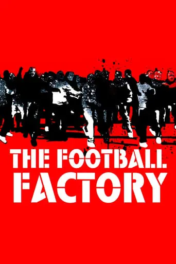 the-football-factory-2004