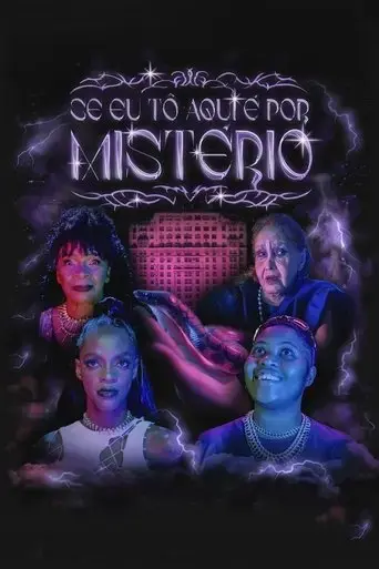 se-eu-to-aqui-e-por-misterio-2024