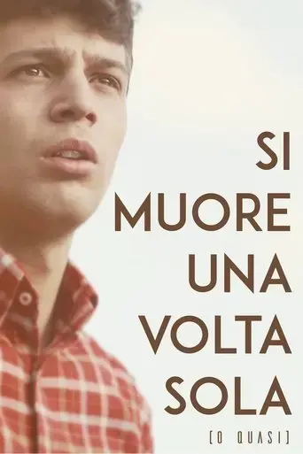 si-muore-una-volta-sola-o-quasi-2019