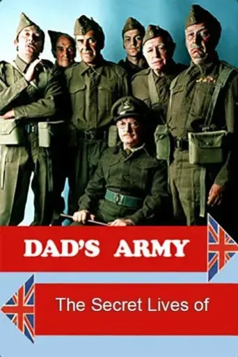 the-secret-lives-of-dad-s-army-2021