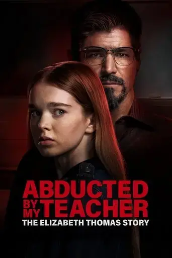 abducted-by-my-teacher-the-elizabeth-thomas-story-2023