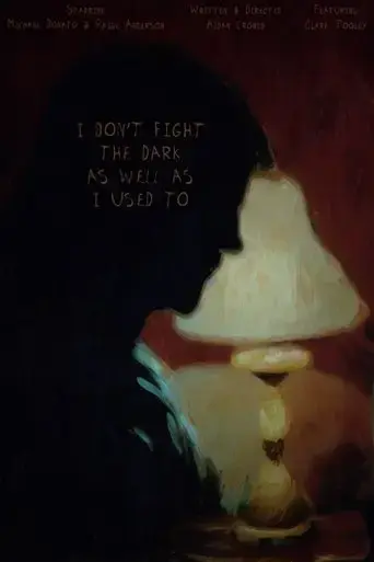i-don-t-fight-the-dark-as-well-as-i-used-to-2023
