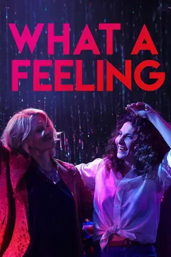 what-a-feeling-2024