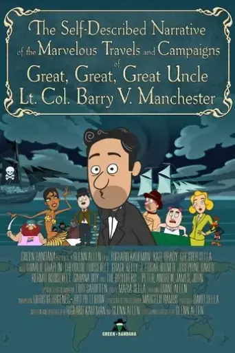 the-self-described-narrative-of-the-marvelous-travels-and-campaigns-of-great-great-great-uncle-lt-col-barry-v-manchester-2023