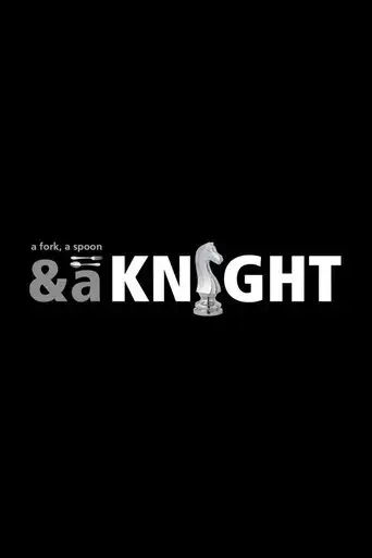 a-fork-a-spoon-a-knight-2015