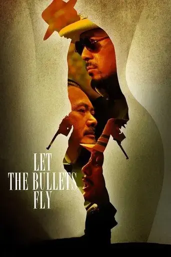 let-the-bullets-fly-2010