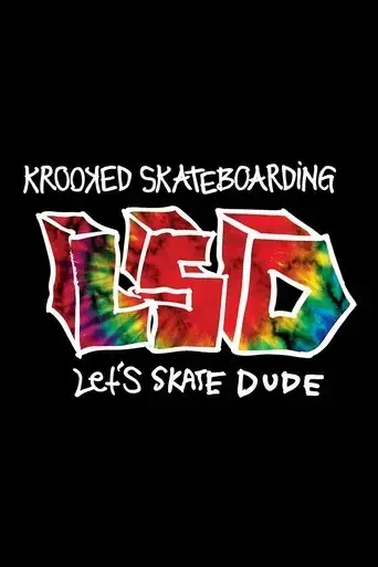krooked-lsd-let-s-skate-dude-2017