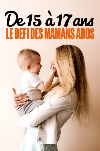 de-15-a-17-ans-le-defi-des-mamans-ados-2022