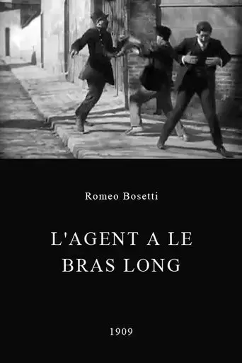 L'agent a le bras long (1909)