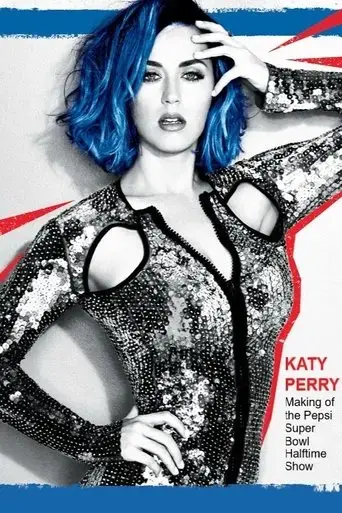 katy-perry-making-of-the-pepsi-super-bowl-halftime-show-2015