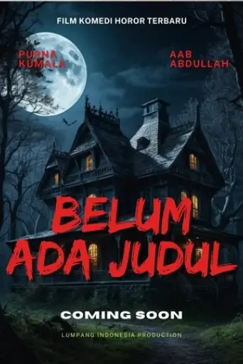 Belum Ada Judul (2025)