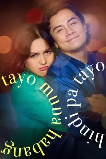 tayo-muna-habang-hindi-pa-tayo-2019