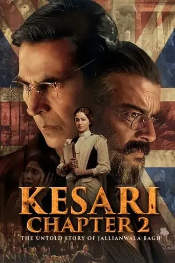 kesari-chapter-2-the-untold-story-of-jallianwala-bagh-2025