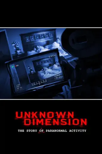 unknown-dimension-the-story-of-paranormal-activity-2021