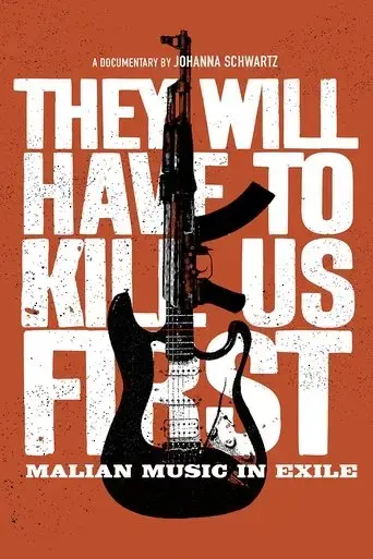 they-will-have-to-kill-us-first-2015
