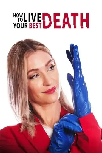 how-to-live-your-best-death-2022