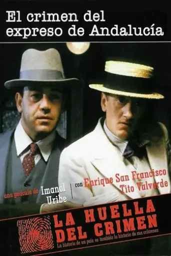 la-huella-del-crimen-el-crimen-del-expreso-de-andalucia-1991