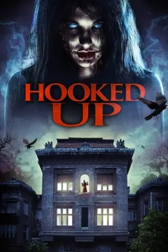 Hooked Up (2013) Poster