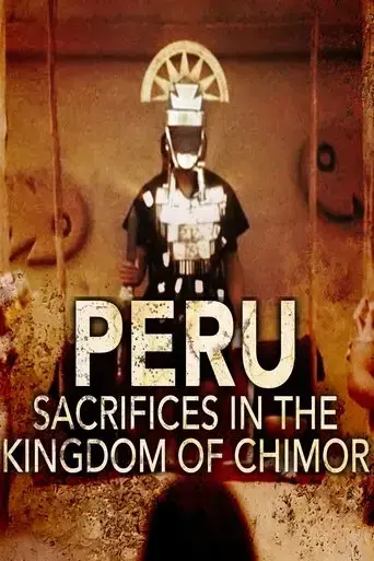 peru-sacrifices-in-the-kingdom-of-chimor-2022