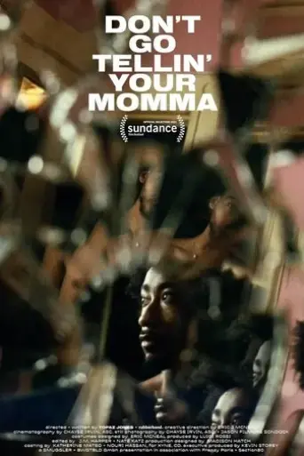 don-t-go-tellin-your-momma-2021