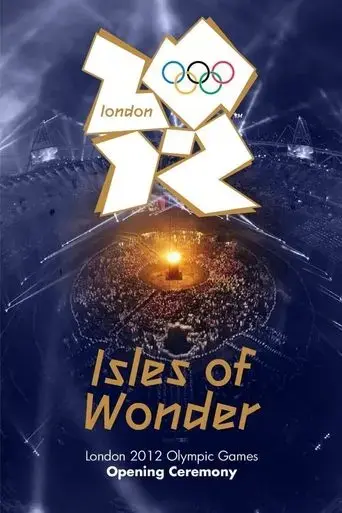 london-2012-olympic-opening-ceremony-isles-of-wonder-2012