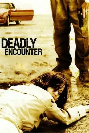 deadly-encounter-2004