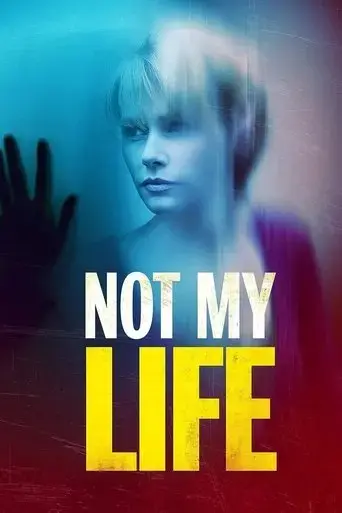not-my-life-2006