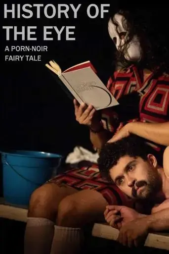 history-of-the-eye-a-porn-noir-fairy-tale-2022