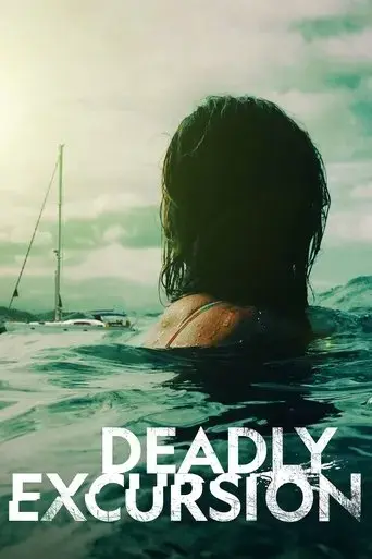 deadly-excursion-2019