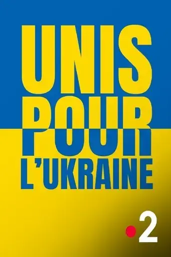 unis-pour-l-ukraine-2022