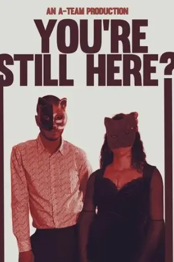 you-re-still-here-2025