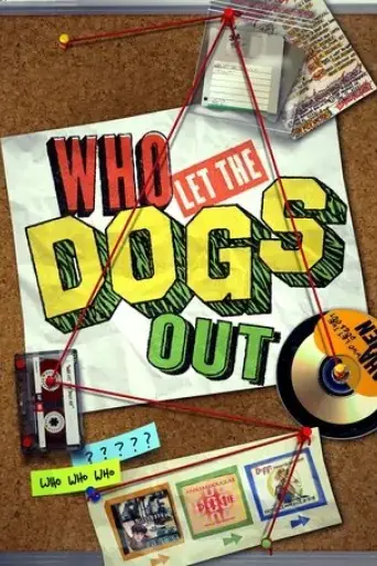 who-let-the-dogs-out-2019