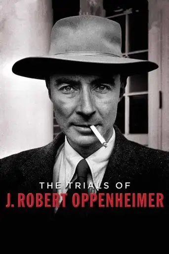 the-trials-of-j-robert-oppenheimer-2008