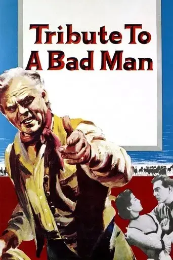 tribute-to-a-bad-man-1956