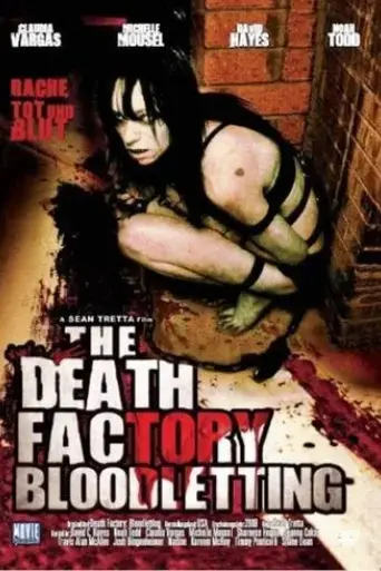 the-death-factory-bloodletting-2008