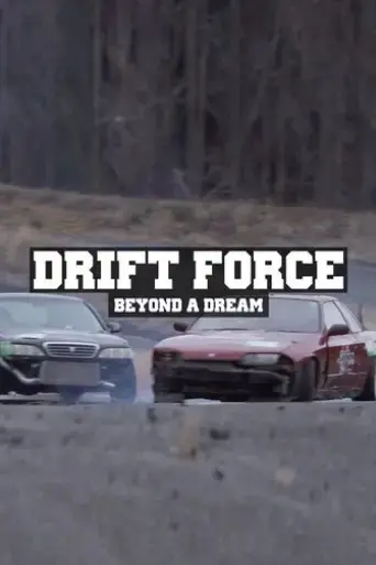 drift-force-beyond-a-dream-2020