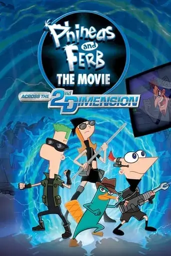 phineas-and-ferb-the-movie-across-the-2nd-dimension-2011