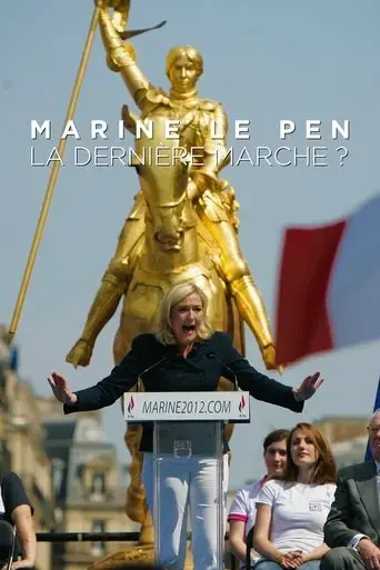 marine-le-pen-la-derniere-marche-2017