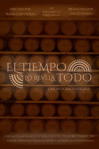 el-tiempo-lo-revela-todo-una-historia-destilada-2025
