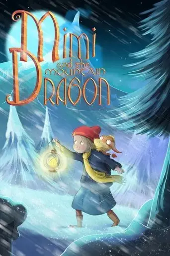 mimi-and-the-mountain-dragon-2019