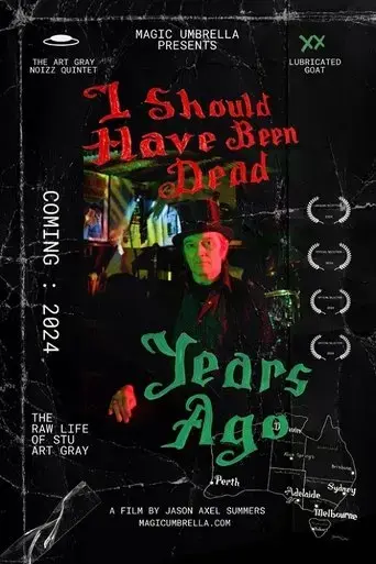 i-should-have-been-dead-years-ago-2024