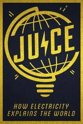 juice-how-electricity-explains-the-world-2019