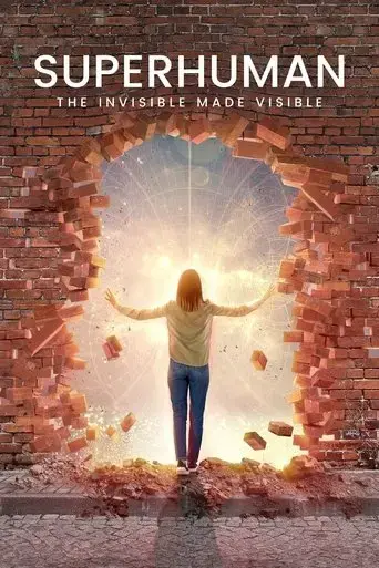 superhuman-the-invisible-made-visible-2020