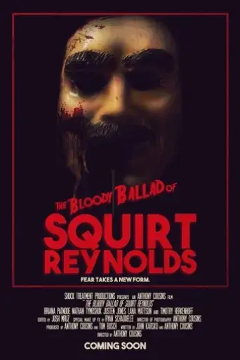 the-bloody-ballad-of-squirt-reynolds-2018