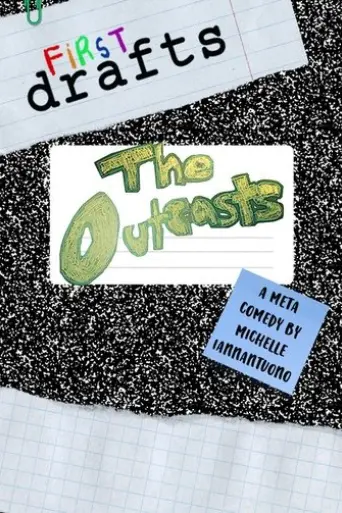 first-drafts-the-outcasts-2025