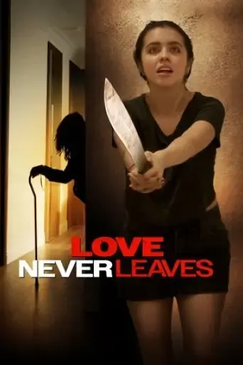 love-never-leaves-2025