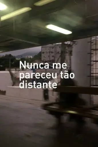 nunca-me-pareceu-tao-distante-2017