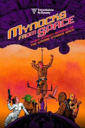mynocks-from-space-a-live-staged-reading-of-star-wars-the-empire-strikes-back-2025