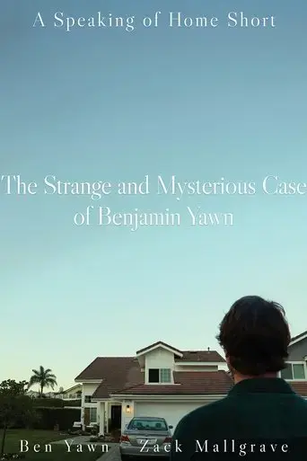 the-strange-and-mysterious-case-of-benjamin-yawn-2024
